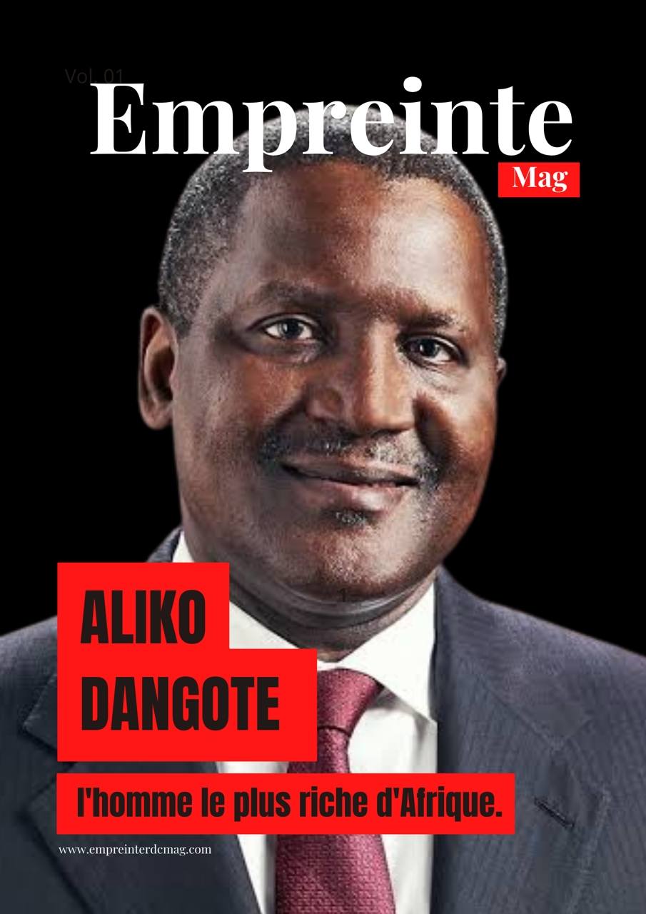 ALIKO DANGOTE : l’homme le plus riche d’Afrique. – EMPREINTE RDC MAG
